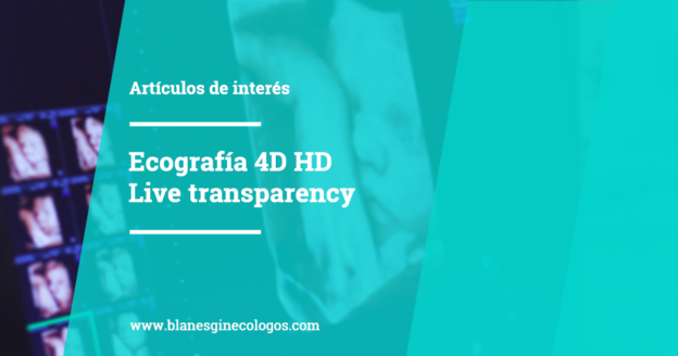 Ecografía 4D HD Live transparency